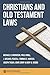 Christians and Old Testamen...