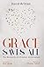 Grace Saves All by David Artman