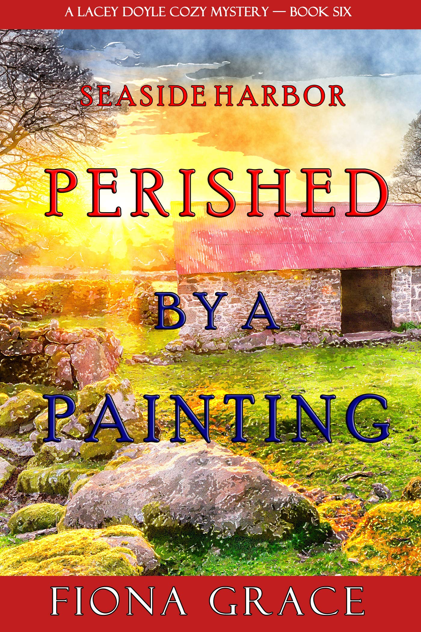 Perished by a Painting (A Lacey Doyle Cozy Mystery #6)