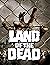 Land Of The Dead