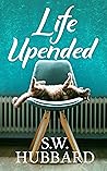 Life, Upended