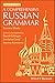 A Comprehensive Russian Grammar (Blackwell Reference Grammars)