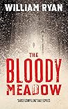 The Bloody Meadow #2: Korolev Mysteries Book 2