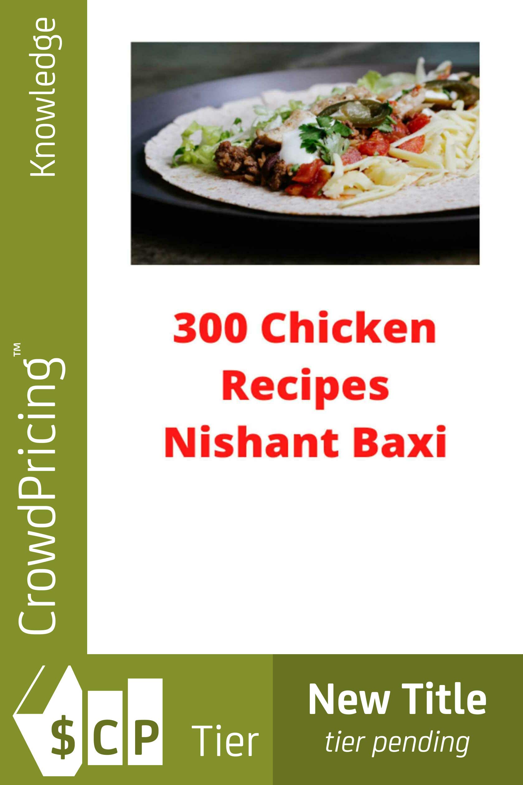 300 Chicken Recipes (Kindle Edition)