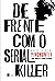 De frente com o serial killer: Novos casos de Mindhunter (Portuguese Edition)