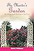 The Master's Garden: An All...
