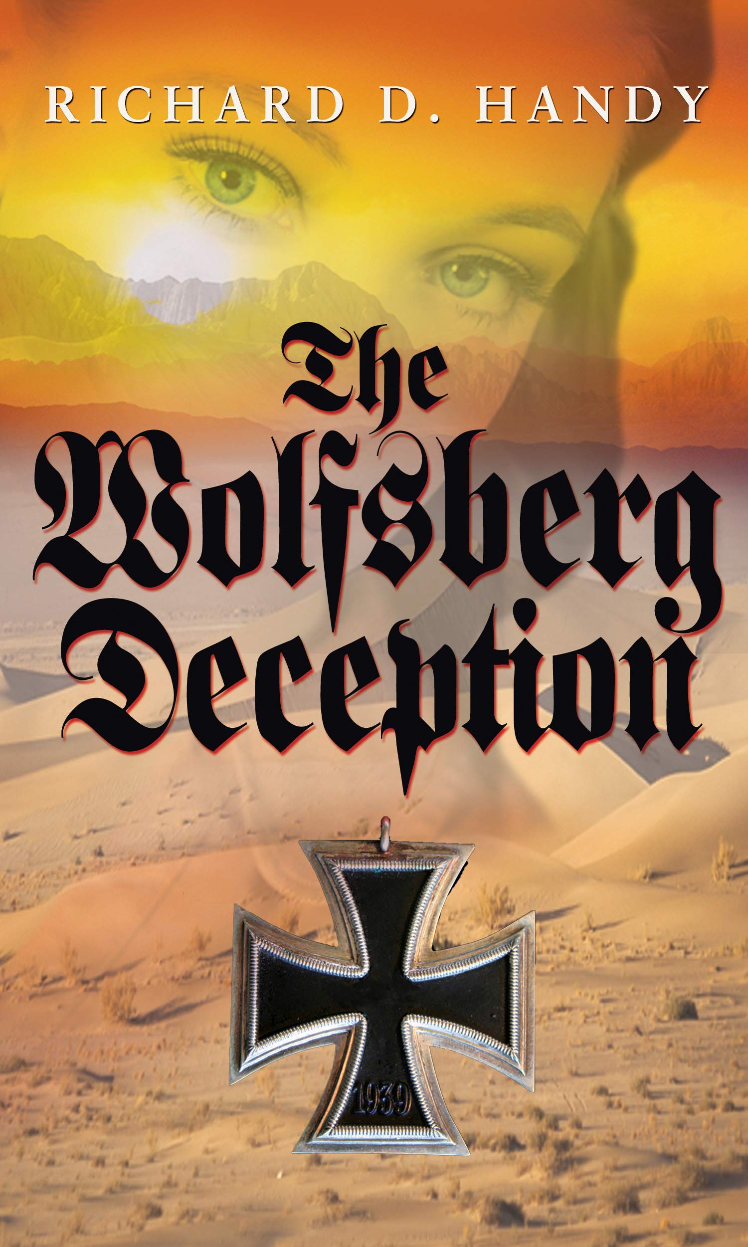 The Wolfsberg Deception: An utterly gripping WW2 spy thriller (Kindle Edition)