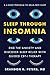 Sleep Through Insomnia: End...