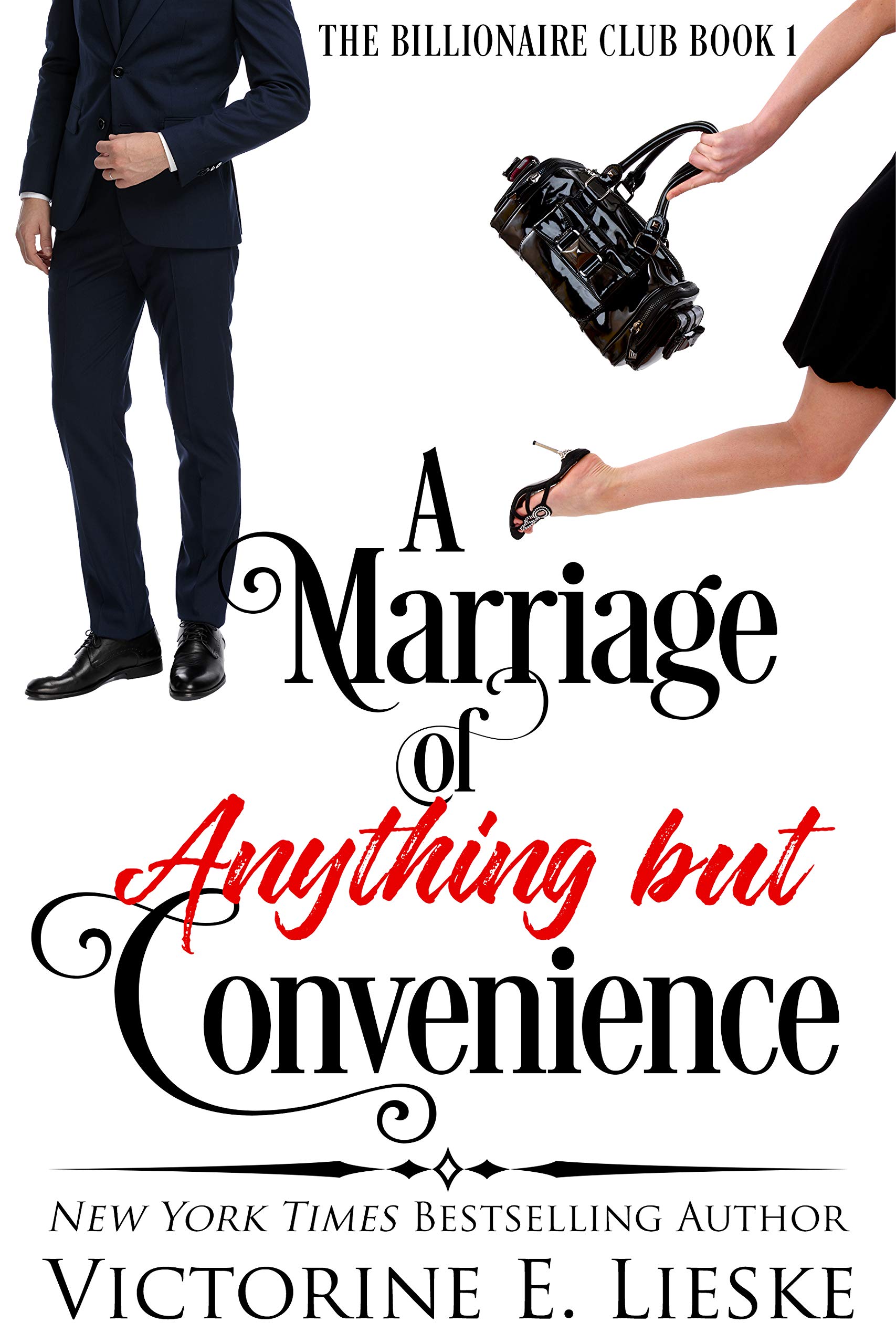 A Marriage of Anything But Convenience (The Billionaire Club, #1)