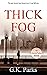 Thick Fog (Alexis Parker #18)