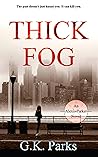 Thick Fog