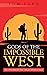 Gods of the Impossible West: or A Pilgrim in the Virgin River Gorge