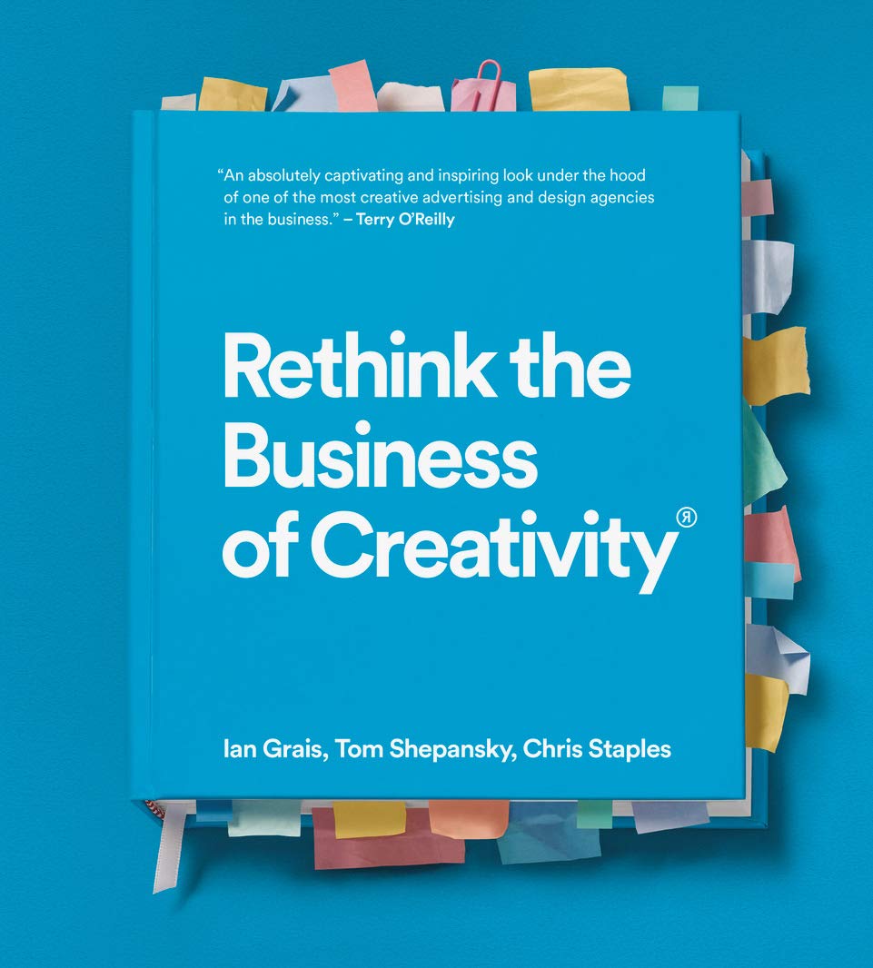 Rethink the Business of Creativity (Kindle Edition)