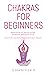 Chakras for Beginners: Bala...