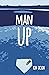 Man Up