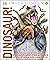 Dinosaur! by D.K. Publishing