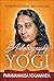 Autobiography of a YOGI: (Annotated)