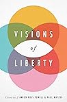 Visions of Liberty