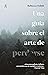 Una guía sobre el arte de perderse (Spanish Edition)