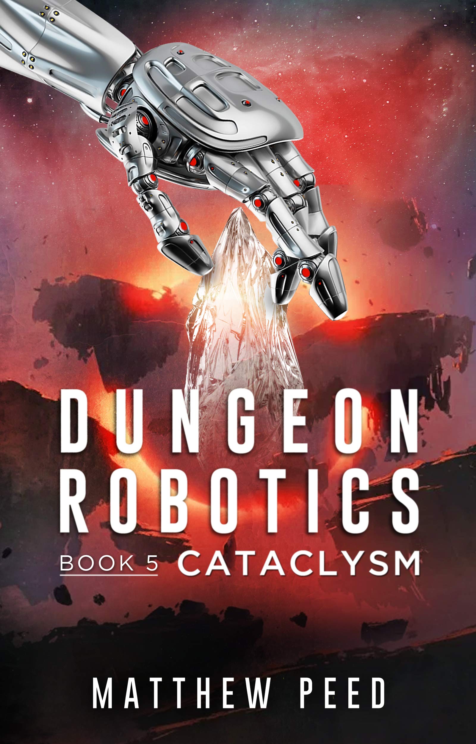 Cataclysm (Dungeon Robotics #5)