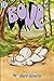 Bone: Vol 2 Great Adventure Comic Graphic Novels For Young & Teens , Adults Reader