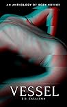 Vessel: An Anthol...