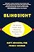 Blindsight: The (Mostly) Hidden Ways Marketing Reshapes Our Brains