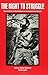 The Right to Struggle: Selected Writings of Monte Melkonian on the Armenian National Question