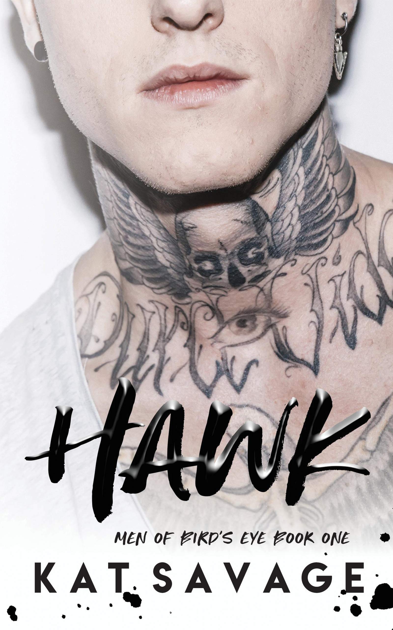 Hawk (Men of Bird's Eye, #1)