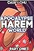 Apocalypse Harem World: Par...