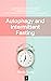 Autophagy and Intermittent ...