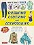 How to Create Manga: Drawing Clothing and Accessories: The Ultimate Bible for Beginning Artists (With Over 900 Illustrations) (How to Create Manga Guides)