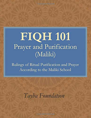 Fiqh 101: Prayer and Purification (Maliki)