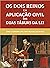 Os Dois Reinos e a Aplicação Civil das Duas Tábuas da Lei (Segunda Edição): Como o Governo Civil Deve Aplicar a Lei de Deus (Portuguese Edition)