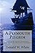 A Plymouth Pilgrim: William Bradford’s Eyewitness Account of the Mayflower Passengers