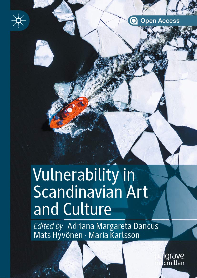 Vulnerability in Scandinavian Art and Culture (Kindle Edition)