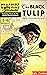 The Black Tulip (Classics Comics Illustrated)