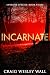 Incarnate (Invasive Species...