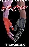 WarChief: Versatile Layer book 7
