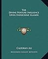The Divine Posture Influence Upon Endocrine Glands