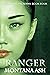 Ranger by Montana Ash Ranger by Montana Ash