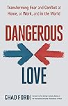 Dangerous Love: T...