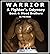 Warrior: A Fighter's Odysse...