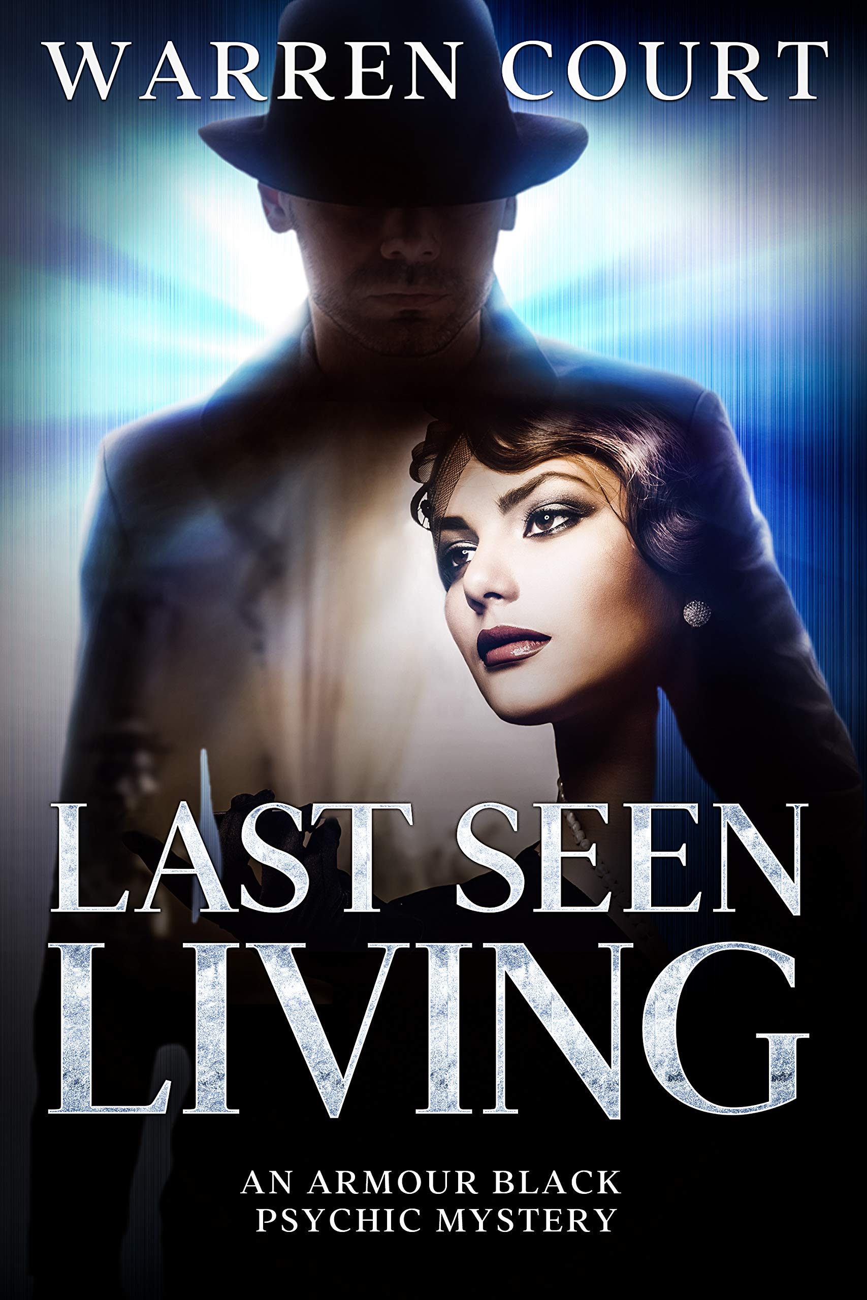Last Seen Living (Armour Black #4)