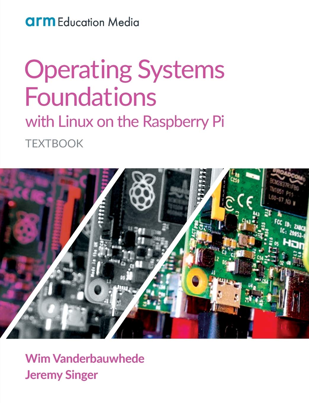Operating Systems Foundations with Linux on the Raspberry Pi: Textbook (Paperback)