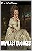 MY LAST DUCHESS by R.J. Kalpana