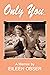Only You by Eileen Obser