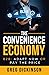 The Convenience Economy: B2...