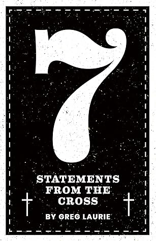 Seven Statements from the Cross