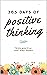 365 Days of Positive Thinki...